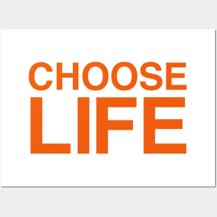 Choose Life Posters and Art